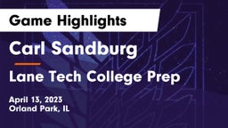 Carl Sandburg  vs Lane Tech College Prep Game Highlights - April 13, 2023