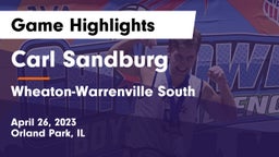 Carl Sandburg  vs Wheaton-Warrenville South  Game Highlights - April 26, 2023