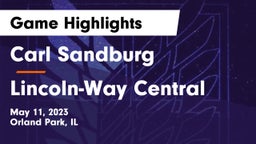 Carl Sandburg  vs Lincoln-Way Central  Game Highlights - May 11, 2023