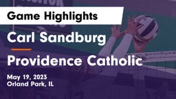 Carl Sandburg  vs Providence Catholic  Game Highlights - May 19, 2023