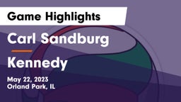 Carl Sandburg  vs Kennedy  Game Highlights - May 22, 2023