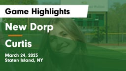 New Dorp  vs Curtis  Game Highlights - March 24, 2023