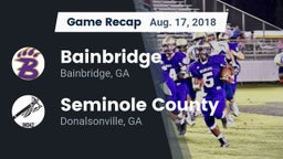 Recap: Bainbridge  vs. Seminole County  2018
