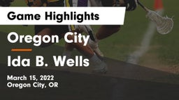Oregon City  vs Ida B. Wells  Game Highlights - March 15, 2022