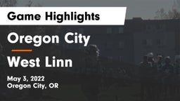 Oregon City  vs West Linn  Game Highlights - May 3, 2022