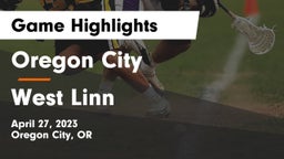 Oregon City  vs West Linn  Game Highlights - April 27, 2023