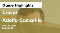 Crespi  vs Adolfo Camarillo  Game Highlights - Feb. 25, 2020