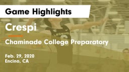 Crespi  vs Chaminade College Preparatory Game Highlights - Feb. 29, 2020