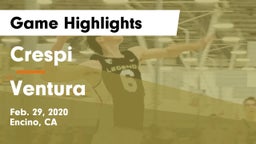 Crespi  vs Ventura  Game Highlights - Feb. 29, 2020