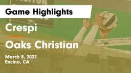 Crespi  vs Oaks Christian Game Highlights - March 8, 2022