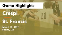 Crespi  vs St. Francis  Game Highlights - March 15, 2022