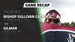 Recap: Bishop Sullivan Catholic  vs. Gilman  2016