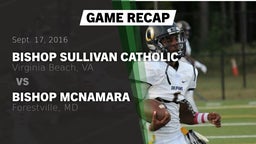 Recap: Bishop Sullivan Catholic  vs. Bishop McNamara  2016