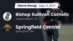 Recap: Bishop Sullivan Catholic  vs. Springfield Central  2017