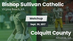 Matchup: Bishop Sullivan Cath vs. Colquitt County  2017