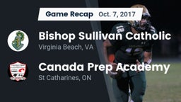 Recap: Bishop Sullivan Catholic  vs. Canada Prep Academy 2017