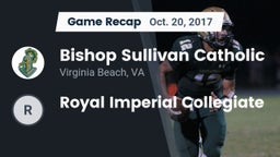 Recap: Bishop Sullivan Catholic  vs. Royal Imperial Collegiate 2017