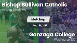 Matchup: Bishop Sullivan Cath vs. Gonzaga College  2018