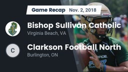 Recap: Bishop Sullivan Catholic  vs. Clarkson Football North 2018