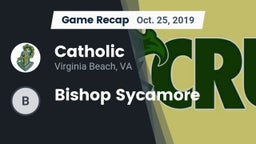Recap: Catholic  vs. Bishop Sycamore  2019