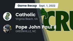 Recap: Catholic  vs. Pope John Paul II 2022