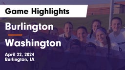 Burlington  vs Washington  Game Highlights - April 22, 2024