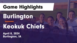 Burlington  vs Keokuk Chiefs Game Highlights - April 8, 2024