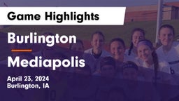 Burlington  vs Mediapolis  Game Highlights - April 23, 2024