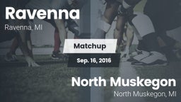 Matchup: Ravenna vs. North Muskegon  2016