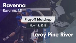 Matchup: Ravenna vs. Leroy Pine River 2016
