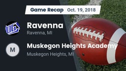 Recap: Ravenna  vs. Muskegon Heights Academy 2018