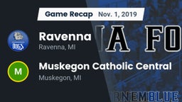 Recap: Ravenna  vs. Muskegon Catholic Central  2019
