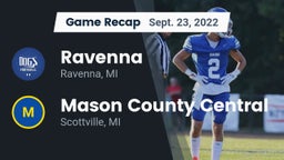 Recap: Ravenna  vs. Mason County Central  2022