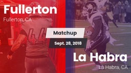 Matchup: Fullerton vs. La Habra  2018