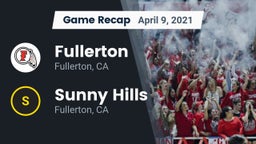 Recap: Fullerton  vs. Sunny Hills  2021