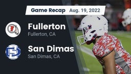 Recap: Fullerton  vs. San Dimas  2022
