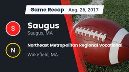 Recap: Saugus  vs. Northeast Metropolitan Regional Vocational  2017