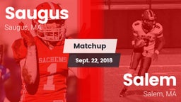 Matchup: Saugus vs. Salem  2018