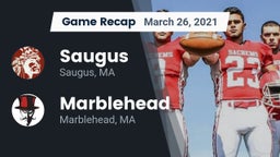 Recap: Saugus  vs. Marblehead  2021