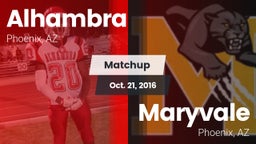 Matchup: Alhambra vs. Maryvale  2016