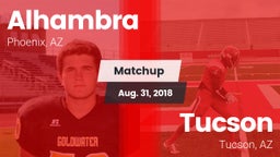 Matchup: Alhambra vs. Tucson  2018