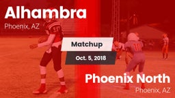 Matchup: Alhambra vs. Phoenix North  2018