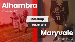 Matchup: Alhambra vs. Maryvale  2018