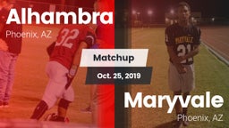 Matchup: Alhambra vs. Maryvale  2019