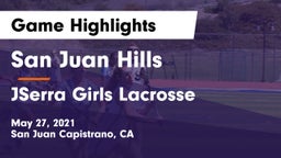 San Juan Hills  vs JSerra Girls Lacrosse Game Highlights - May 27, 2021