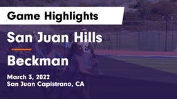 San Juan Hills  vs Beckman  Game Highlights - March 3, 2022