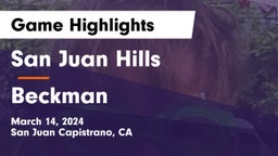 San Juan Hills  vs Beckman  Game Highlights - March 14, 2024