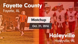 Matchup: Fayette County vs. Haleyville  2016