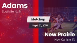 Matchup: Adams vs. New Prairie  2018