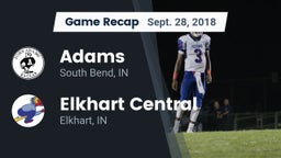 Recap: Adams  vs. Elkhart Central  2018